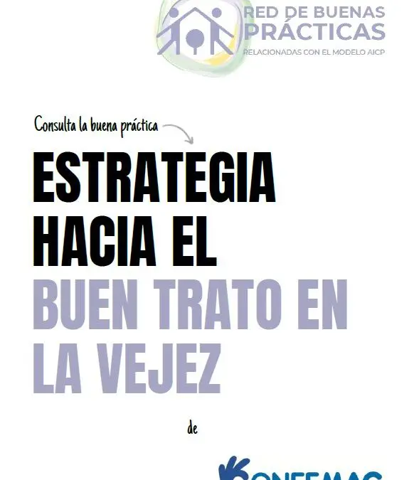 Estrategia hacia el buen trato en la vejez