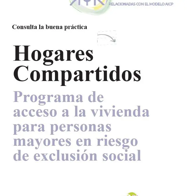 Hogares Compartidos. Programa de acceso a la vivienda para personas mayores en riesgo de exclusión social