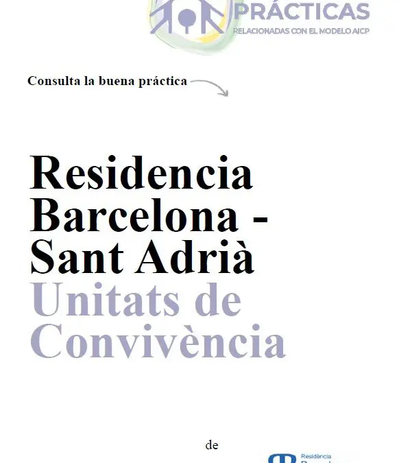 Residencia Barcelona – Sant Adrià. Unitats de Convivència