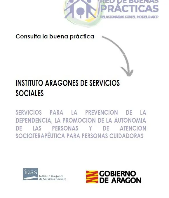 Servicios para la prevención de la dependencia, la promoción de la autonomía de las personas y de atención socioterapéutica para personas cuidadoras