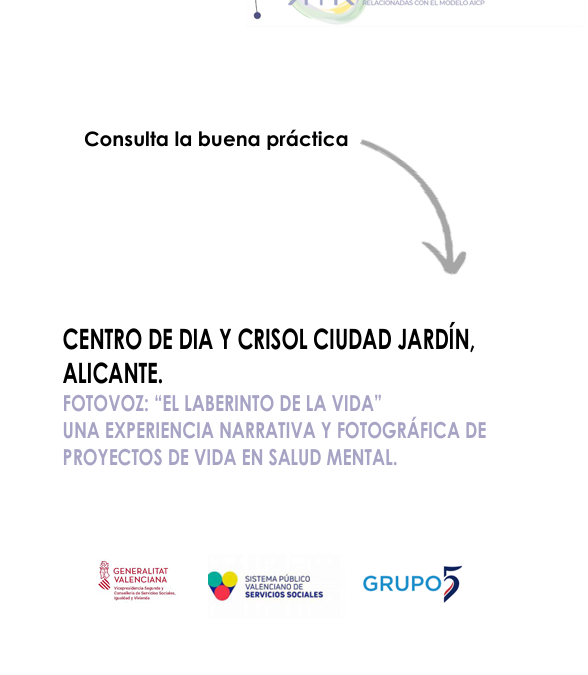 FOTOVOZ: “EL LABERINTO DE LA VIDA”.  UNA EXPERIENCIA NARRATIVA Y FOTOGRAFICA DE PROYECTOS DE VIDA EN SALUD MENTAL