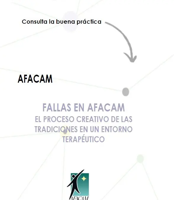 FALLAS EN AFACAM EL PROCESO CREATIVO DE LAS TRADICIONES EN UN ENTORNO TERAPÉUTICO