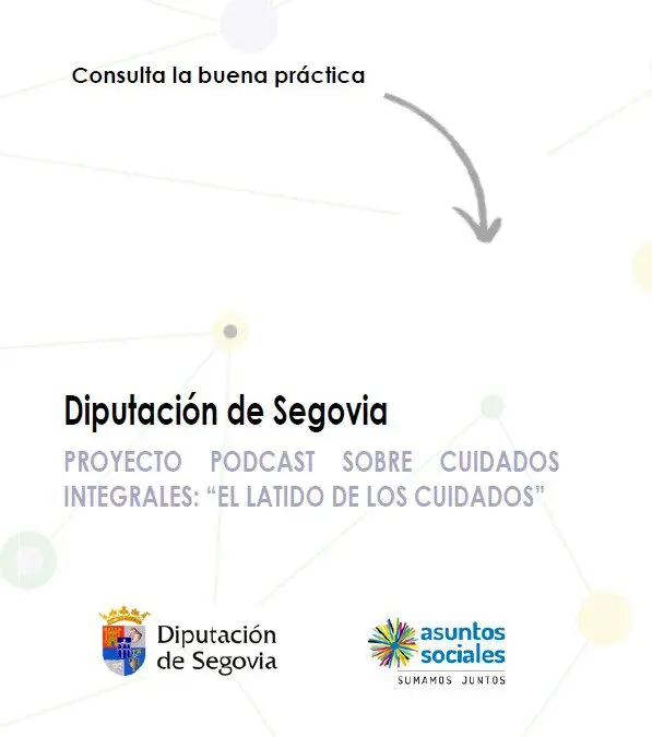 PROYECTO PODCAST SOBRE CUIDADOS INTEGRALES: “EL LATIDO DE LOS CUIDADOS”