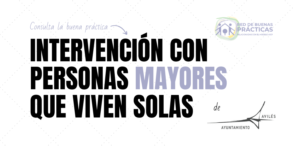 Programa de intervención con Personas Mayores que viven solas en el Municipio de Avilés