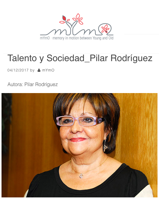 mYmO entrevista a nuestra presidenta Pilar Rodríguez para su sección 'Talento y Sociedad'. 04/12/2017