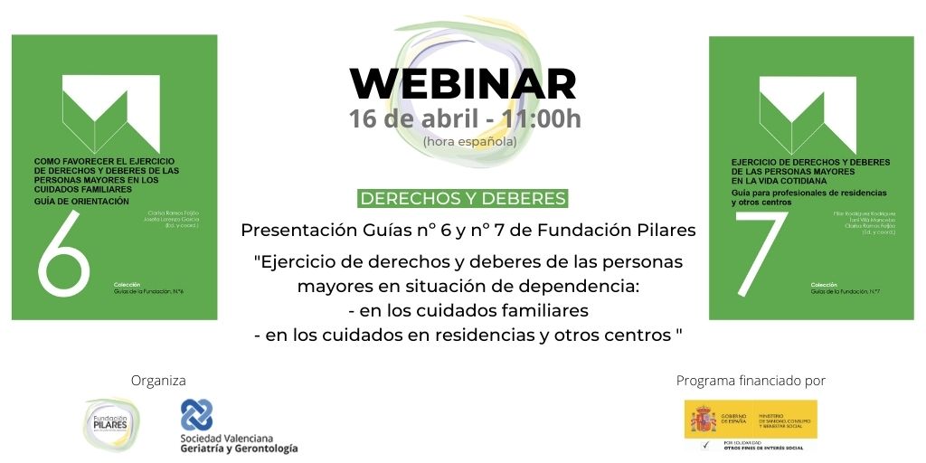 Webinar de presentación de las Guías para favorecer el ejercicio de ‘Derechos y deberes de las Personas Mayores en Situación de Dependencia’