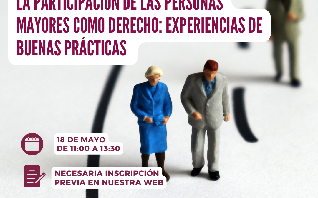 Jornada “La participación de las personas mayores como derecho: experiencias de buenas prácticas”