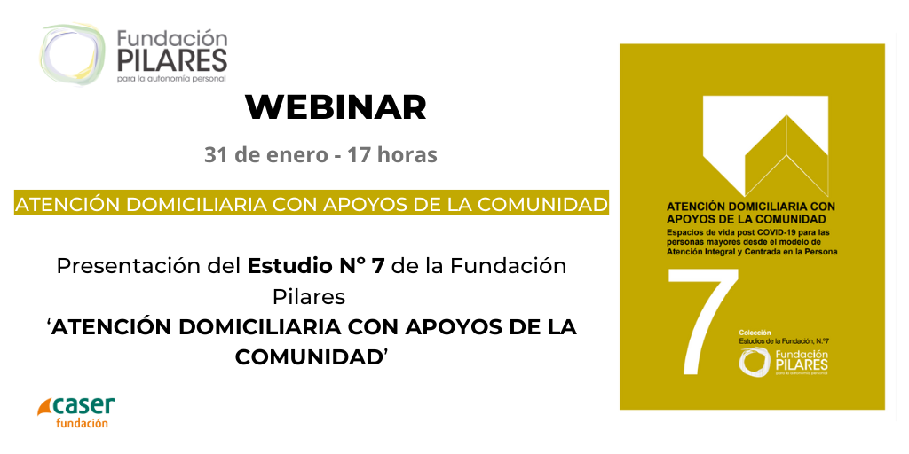 Presentación Estudio 7: Atención domiciliaria con apoyos de la comunidad